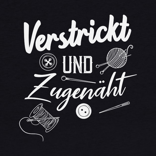 Nähen Lustiger Spruch by Foxxy Merch